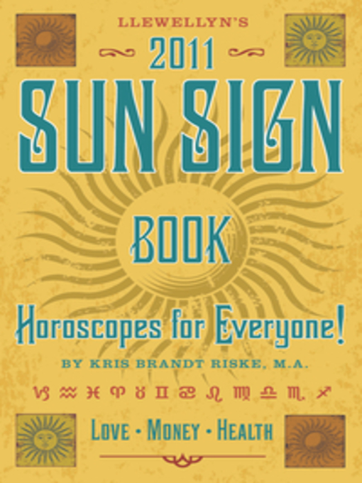 Title details for Llewellyn's 2011 Sun Sign Book by Llewellyn - Available